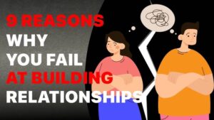 Reasons Why Relationships Fail